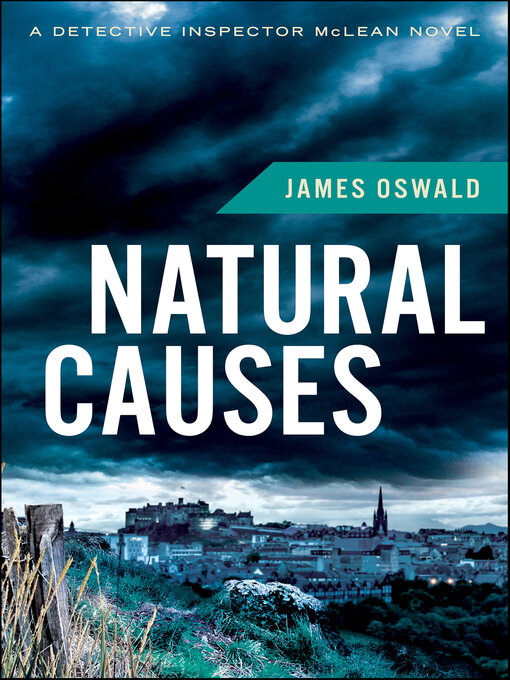 Title details for Natural Causes by James Oswald - Available